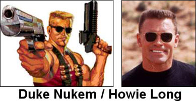 Duke Nukem / Howie Long