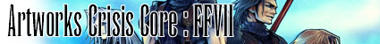 Artworks Crisis Core : Final Fantasy VII ~ Personnages