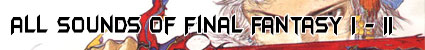 All Sounds of Final Fantasy I  II / ファイナルファンタジーI • II全曲集